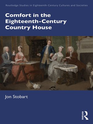 cover image of Comfort in the Eighteenth-Century Country House